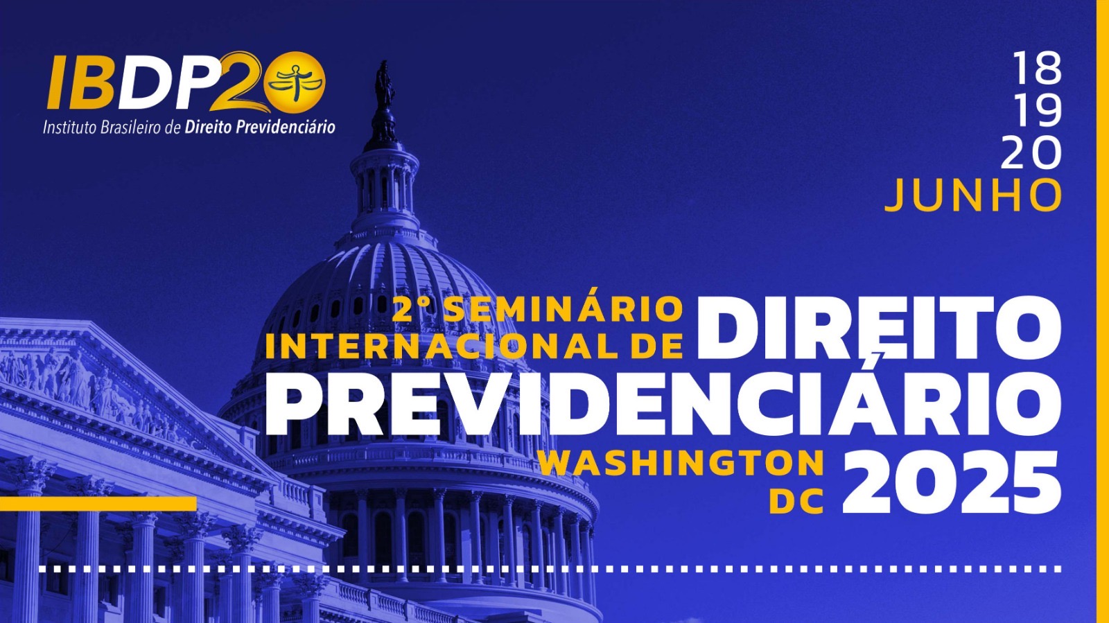 II Seminário Internacional de Direito Previdenciário do IBDP – presencial em Washington DC – EUA